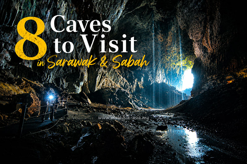 Caves to Visit Sarawak Sabah